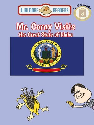 cover image of Mr. Corny Visits the Great State of Idaho
